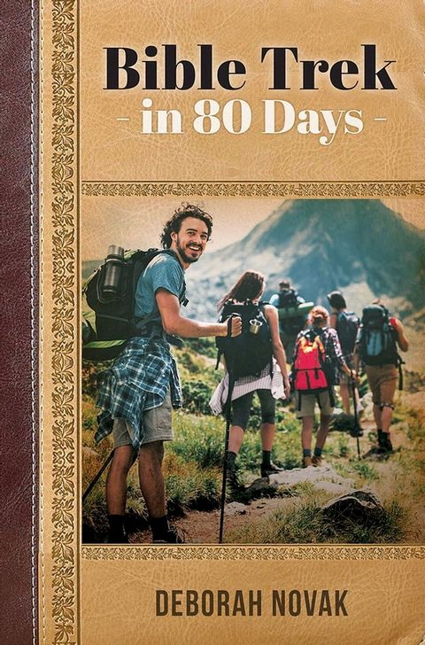 Bible Trek in 80 Days(Kobo/電子書)