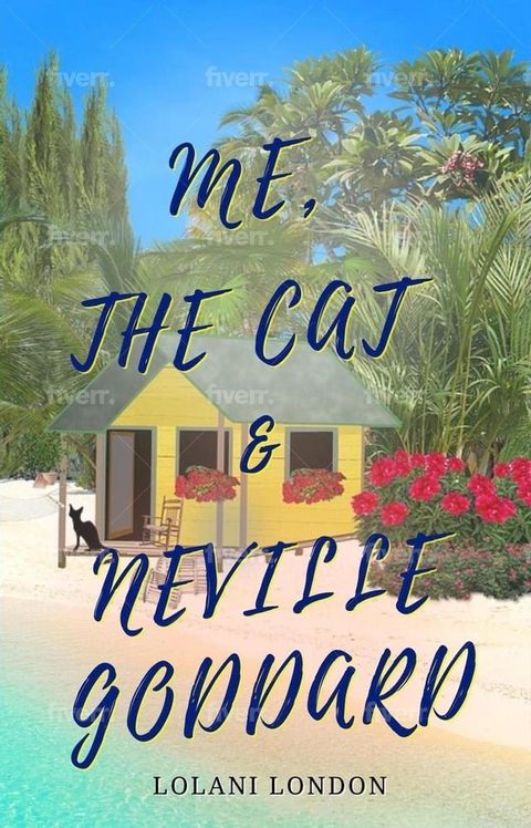 Me, the Cat & Neville Goddard(Kobo/電子書)