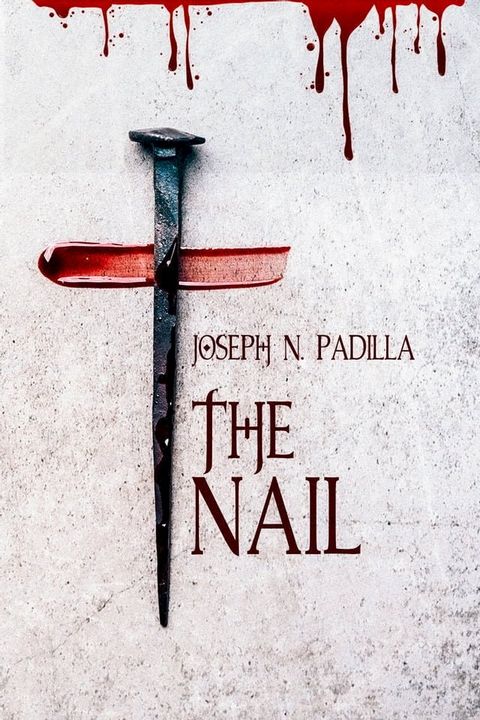 The Nail(Kobo/電子書)