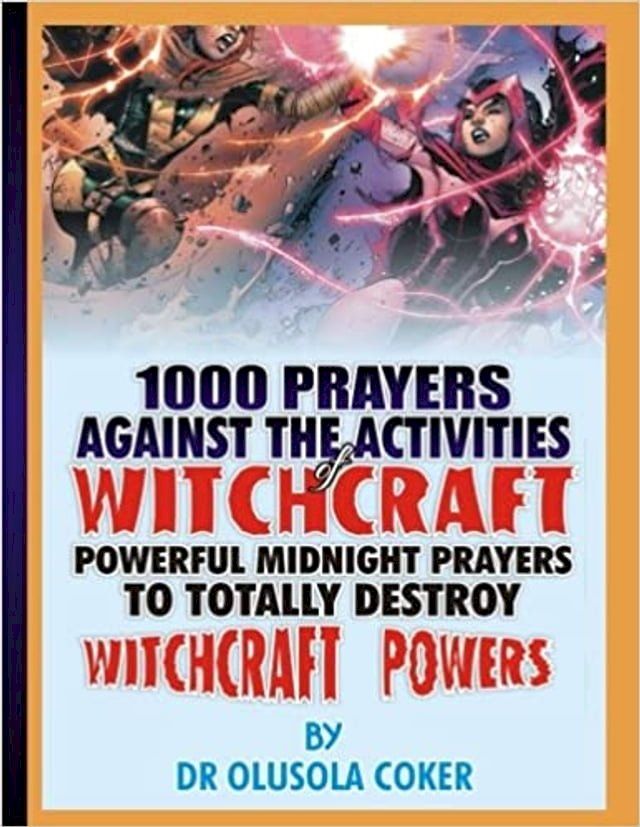  1000 Prayers Against the Activities of Witchcraft(Kobo/電子書)