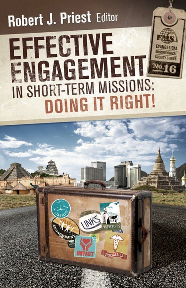  Effective Engagement in Short-Term Missions(Kobo/電子書)