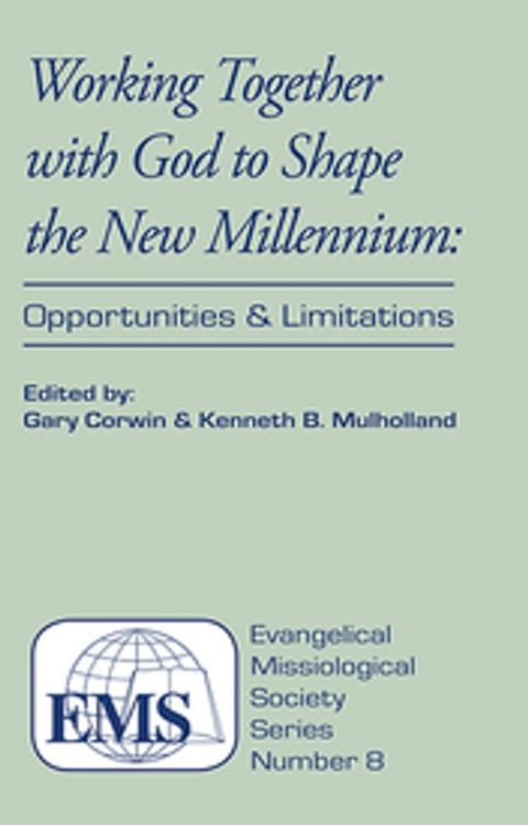 Working Together with God to Shape the New Millennium(Kobo/電子書)