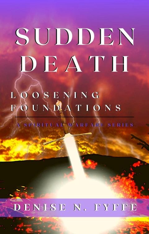 Sudden Death: Loosening Foundations(Kobo/電子書)