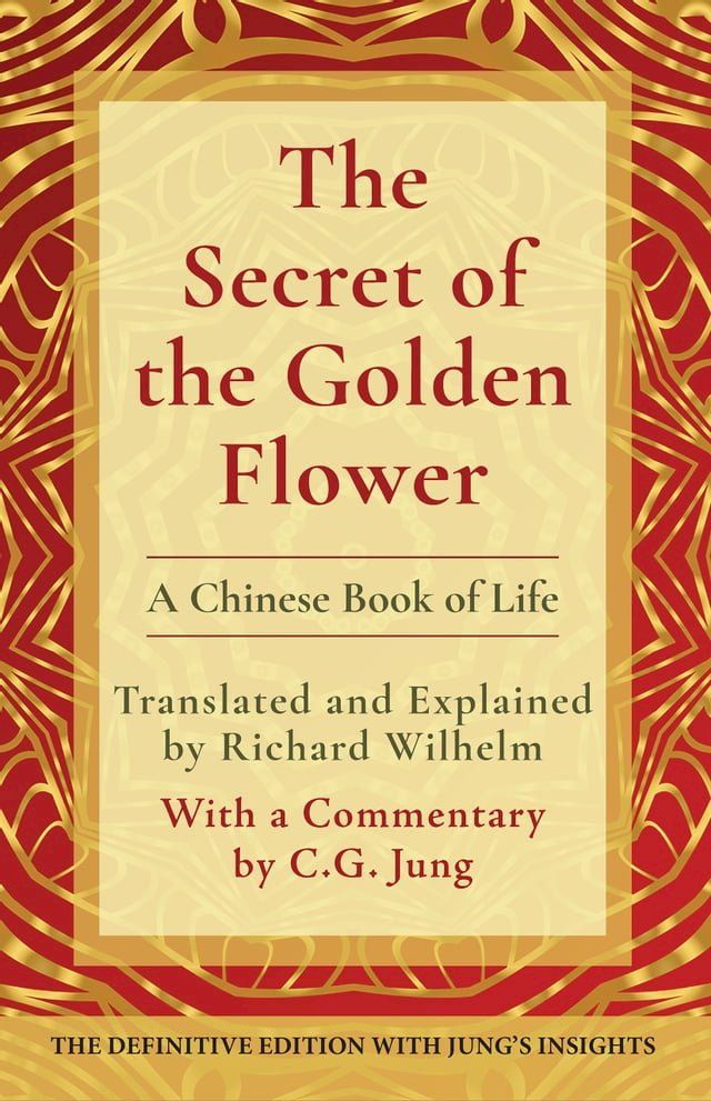  The Secret of the Golden Flower(Kobo/電子書)