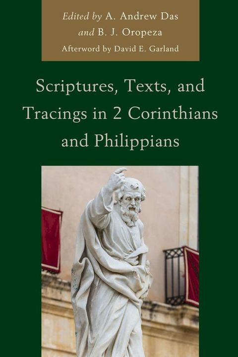 Scriptures, Texts, and Tracings in 2 Corinthians and Philippians(Kobo/電子書)