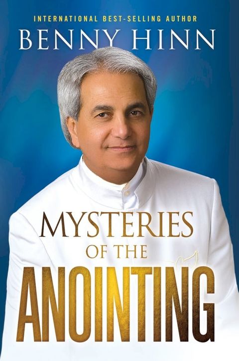 Mysteries of the Anointing(Kobo/電子書)