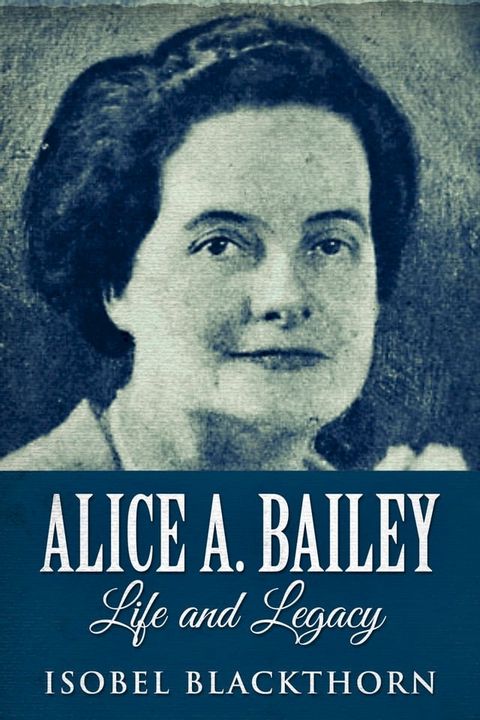 Alice A. Bailey(Kobo/電子書)