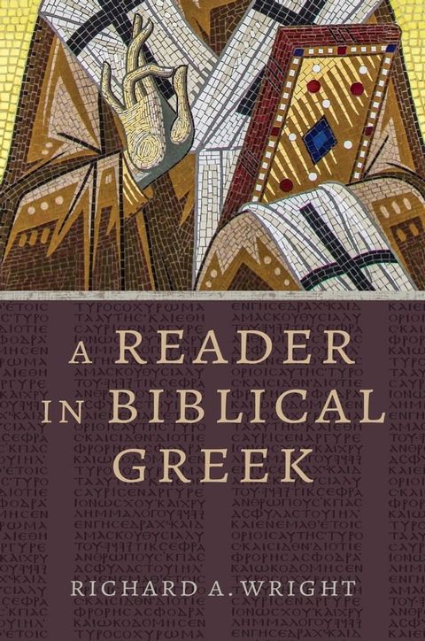 A Reader in Biblical Greek(Kobo/電子書)