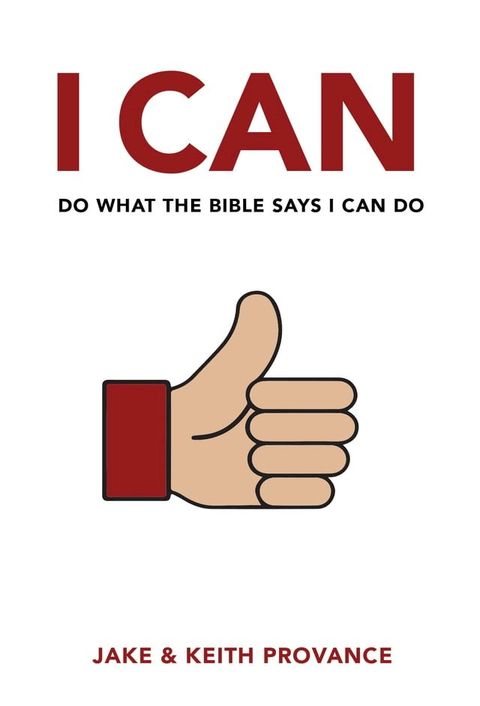 I CAN Do What The Bible Says I Can Do(Kobo/電子書)