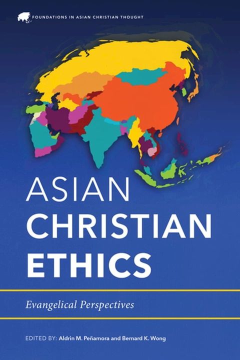 Asian Christian Ethics(Kobo/電子書)