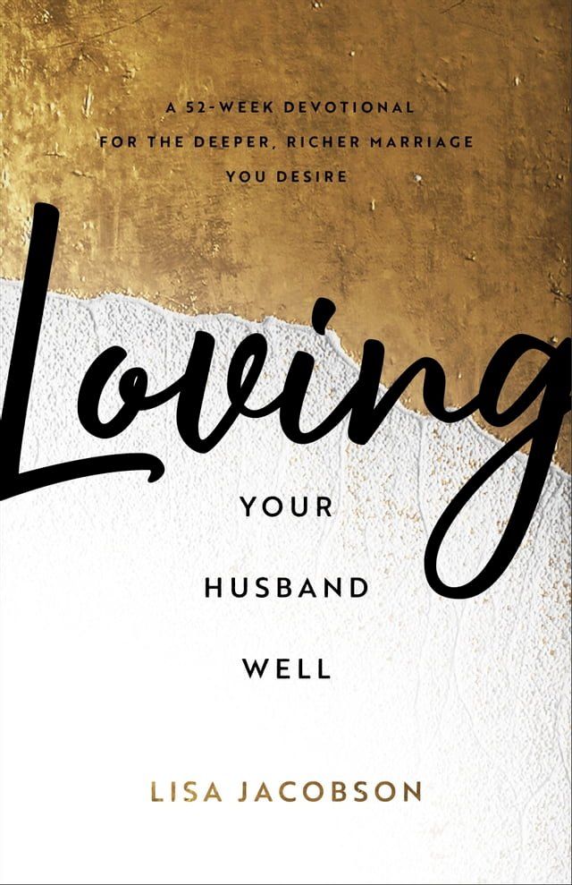  Loving Your Husband Well(Kobo/電子書)