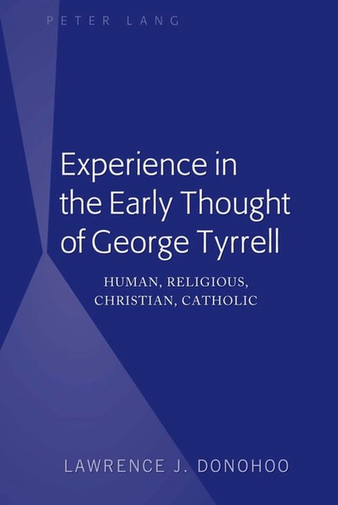 Experience in the Early Thought of George Tyrrell(Kobo/電子書)