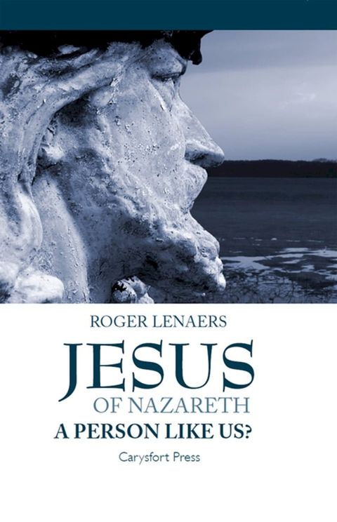 Jesus of Nazareth: A Person Like Us?(Kobo/電子書)