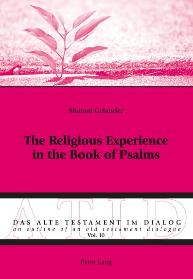  The Religious Experience in the Book of Psalms(Kobo/電子書)