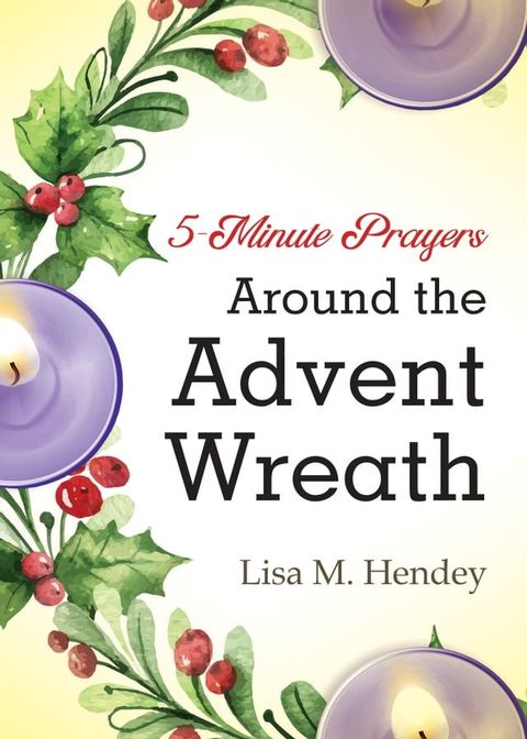 5-Minute Prayers Around the Advent Wreath(Kobo/電子書)