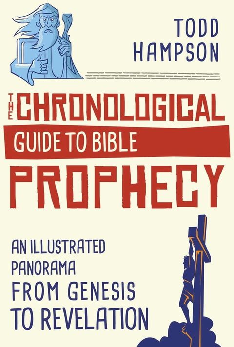 The Chronological Guide to Bible Prophecy(Kobo/電子書)