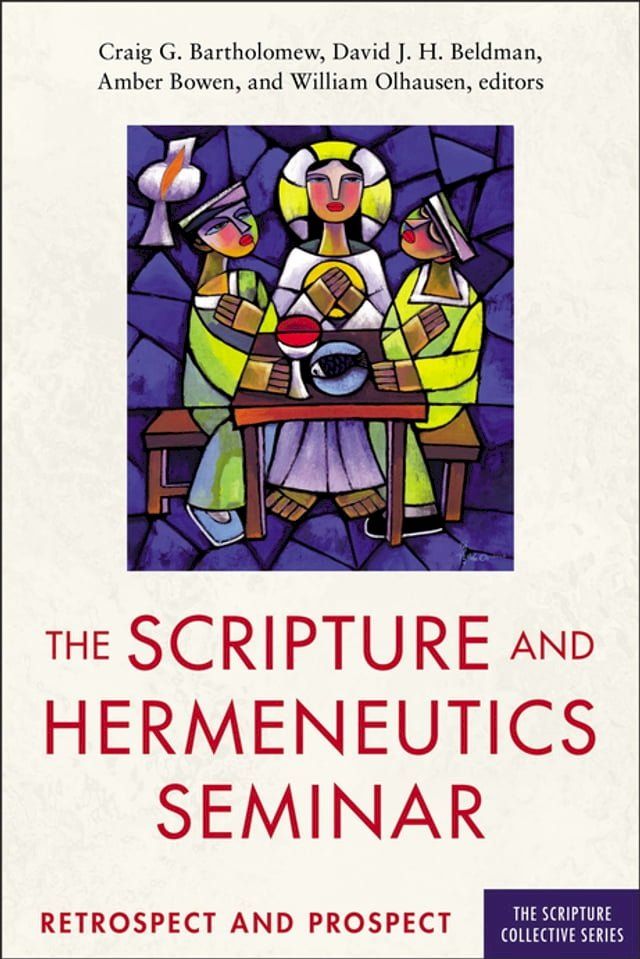  The Scripture and Hermeneutics Seminar, 25th Anniversary(Kobo/電子書)