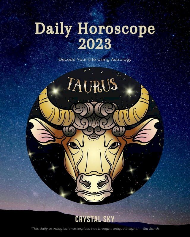  Taurus Daily Horoscope 2023(Kobo/電子書)