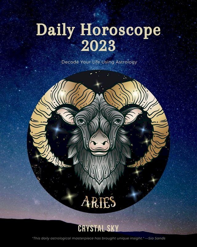  Aries Daily Horoscope 2023(Kobo/電子書)