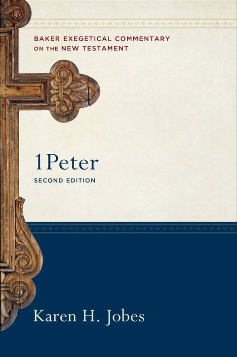 1 Peter (Baker Exegetical Commentary on the New Testament)(Kobo/電子書)