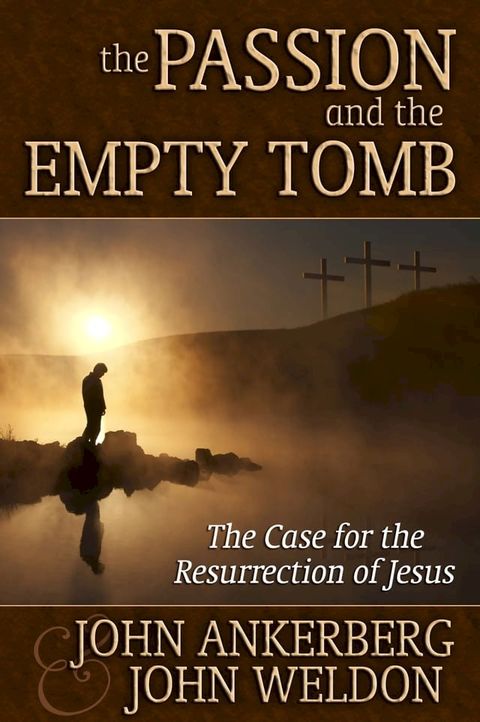 The Passion and the Empty Tomb(Kobo/電子書)