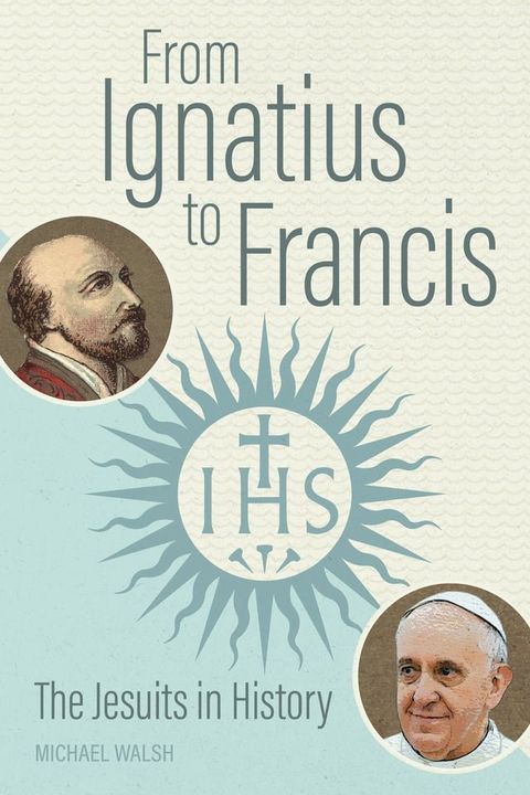 From Ignatius to Francis(Kobo/電子書)