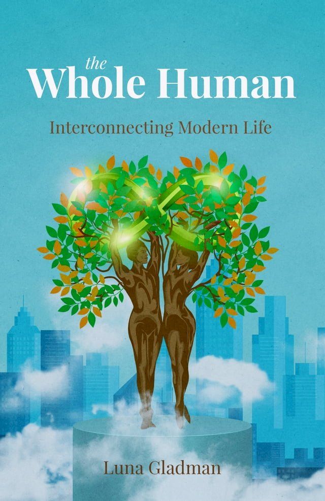  The Whole Human(Kobo/電子書)