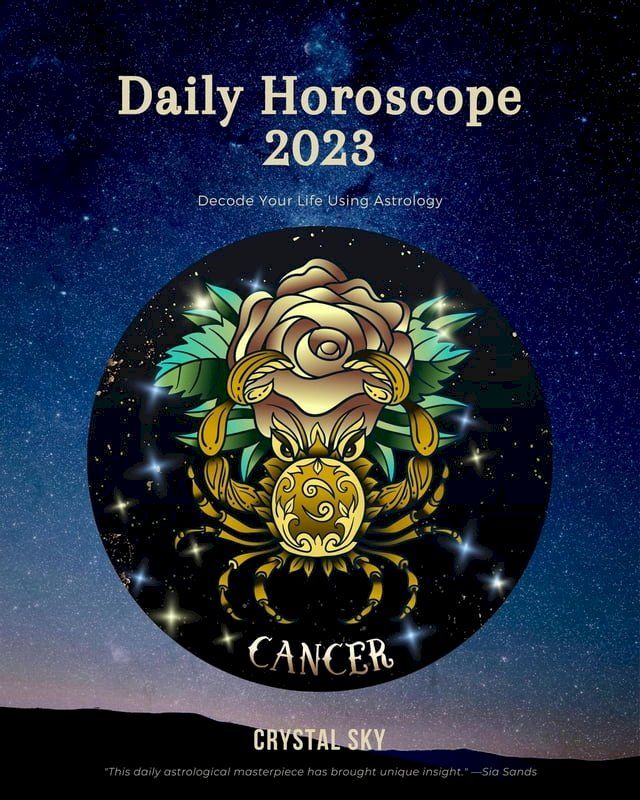  Cancer Daily Horoscope 2023(Kobo/電子書)