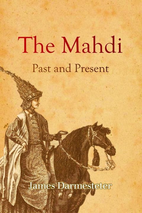 The Mahdi, Past and Present(Kobo/電子書)