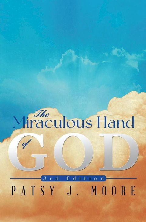 The Miraculous Hand of God(Kobo/電子書)