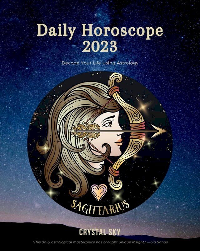  Sagittarius Daily Horoscope 2023(Kobo/電子書)