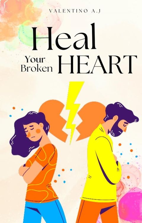 Heal your broken heart(Kobo/電子書)