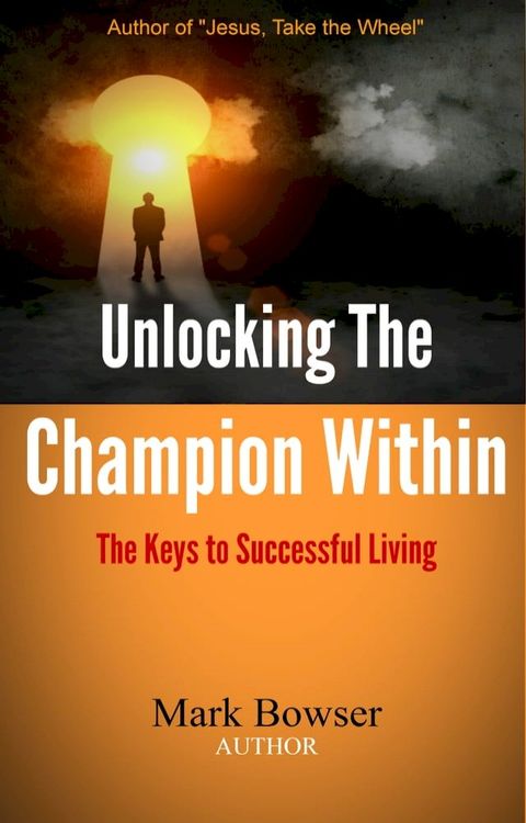 Unlocking the Champion Within(Kobo/電子書)