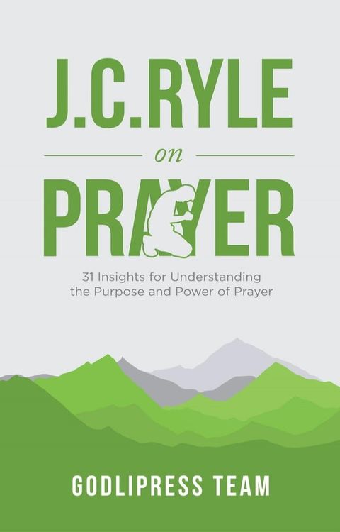 J. C. Ryle on Prayer(Kobo/電子書)