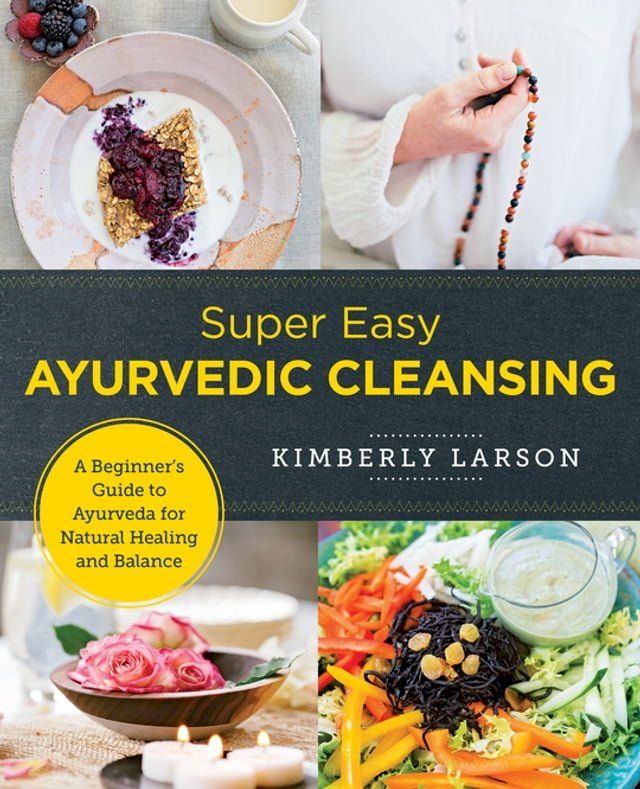  Super Easy Ayurvedic Cleansing(Kobo/電子書)