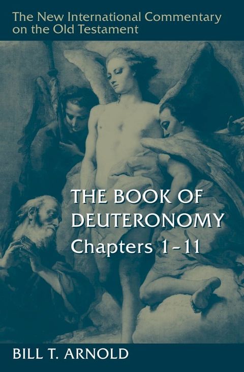 The Book of Deuteronomy, Chapters 1–11(Kobo/電子書)