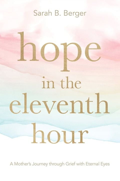 Hope in the Eleventh Hour(Kobo/電子書)