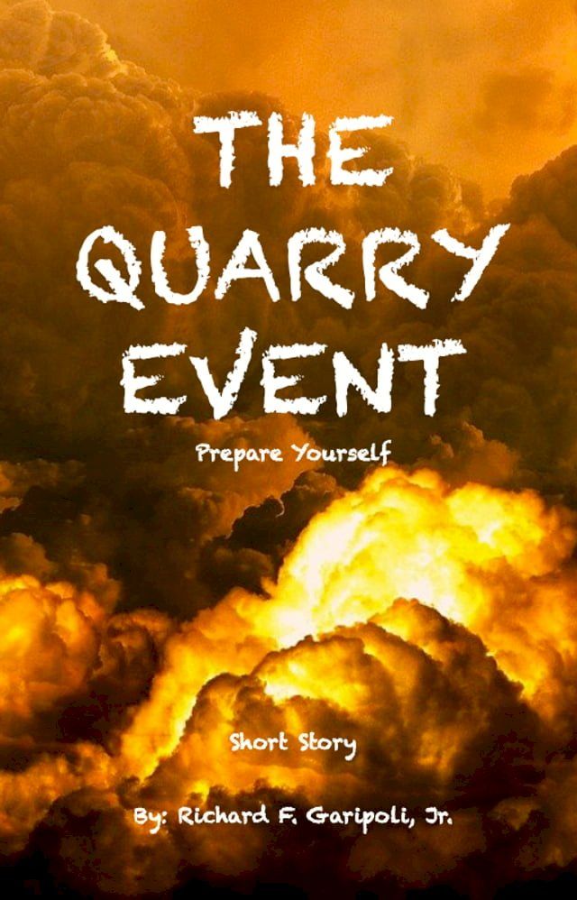  The Quarry Event(Kobo/電子書)