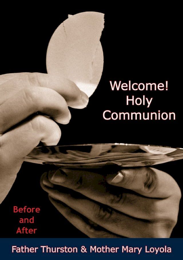  Welcome! Holy Communion(Kobo/電子書)