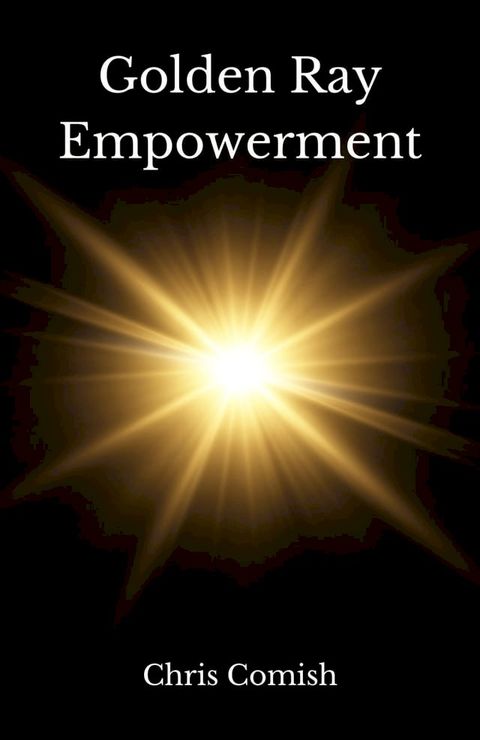 Golden Ray Empowerment(Kobo/電子書)