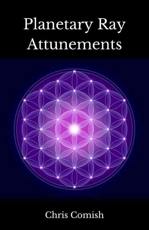 Planetary Ray Attunements(Kobo/電子書)