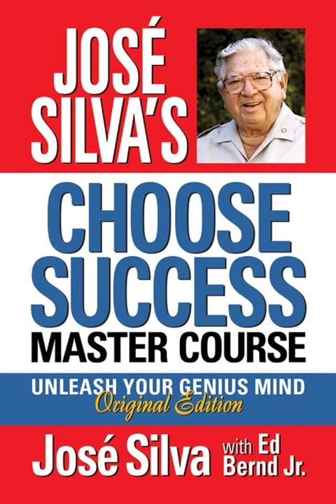 Jos&eacute; Silva's Choose Success Master Course(Kobo/電子書)