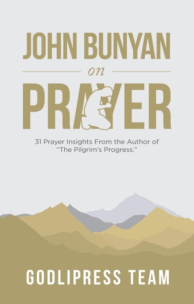  John Bunyan on Prayer(Kobo/電子書)