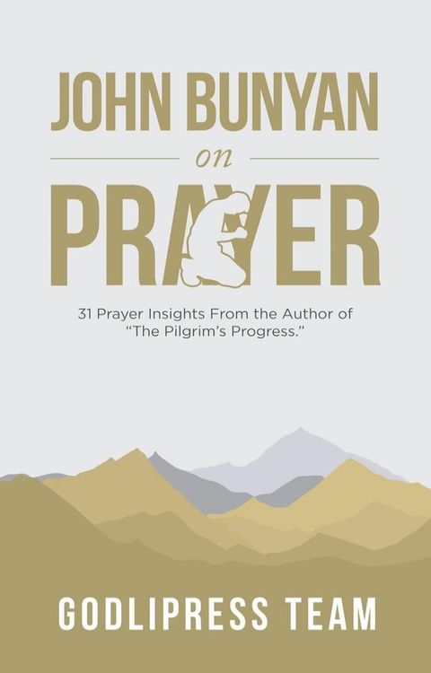 John Bunyan on Prayer(Kobo/電子書)