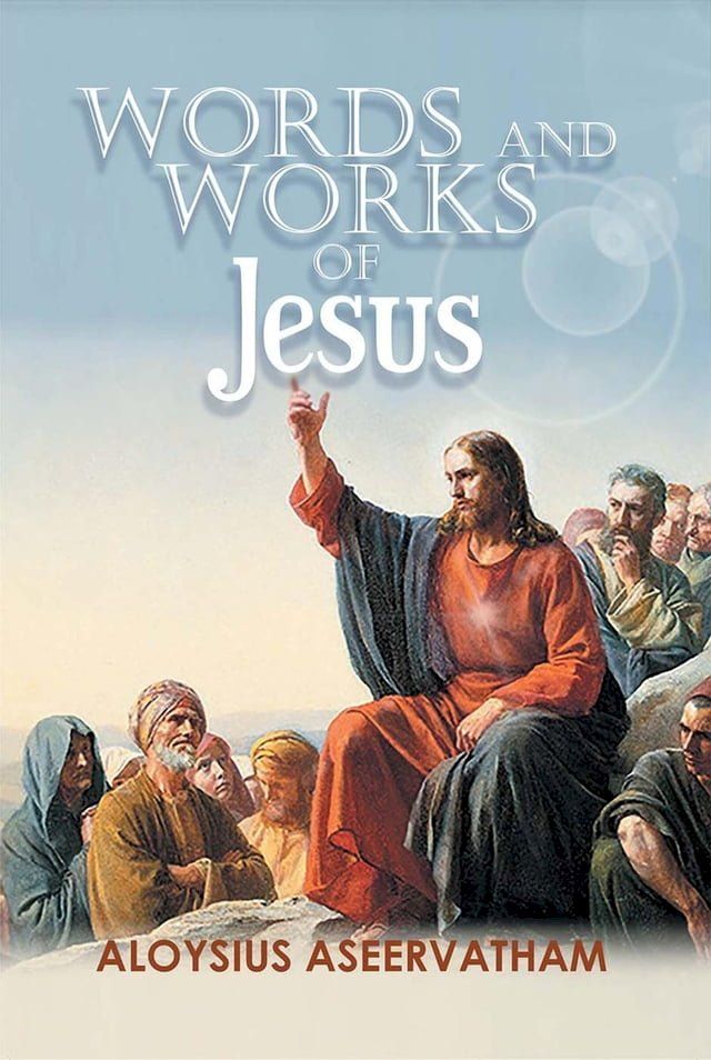  Words and Works of Jesus(Kobo/電子書)