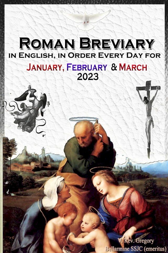  The Roman Breviary in English, in Order, Every Day for January, February, March 2023(Kobo/電子書)