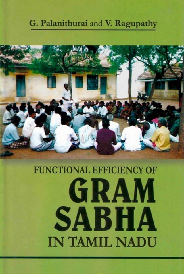  Functional Efficiency of Gram Sabha in Tamil Nadu(Kobo/電子書)