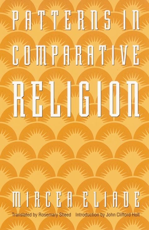 Patterns in Comparative Religion(Kobo/電子書)