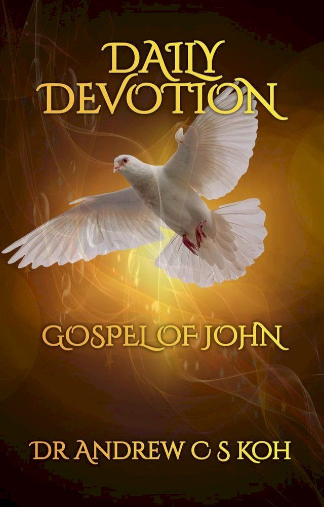  Daily Devotion Gospel of John(Kobo/電子書)