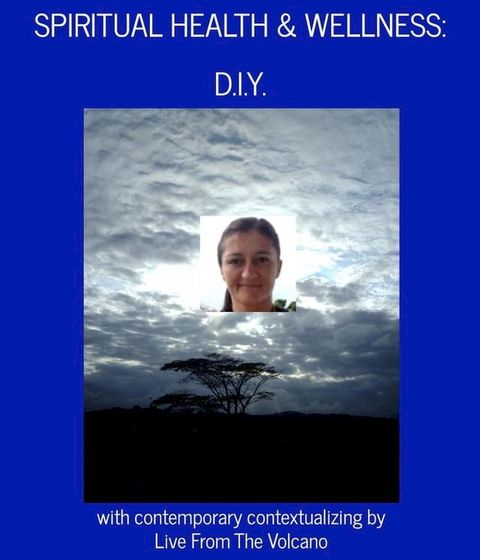 Spiritual Health & Wellness: "D.I.Y."(Kobo/電子書)